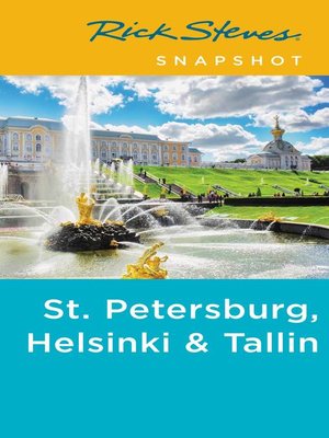 cover image of Rick Steves Snapshot St. Petersburg, Helsinki & Tallinn